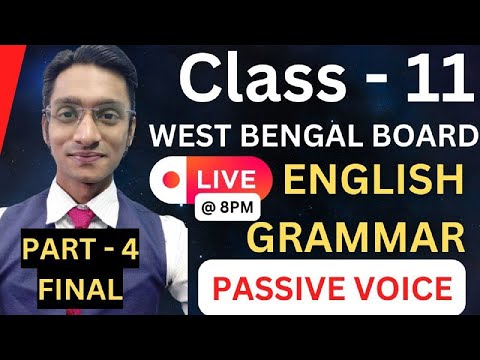 class 11 || Passive Voice Made Easy PART - 4 || LIVE By Siddharth Sir || #ajeducom #wbboard #class11