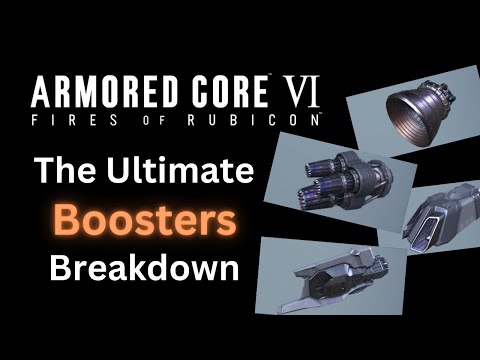 Ultimate Boosters/Thrusters Guide (Detailed Breakdown) Armored Core 6 (AC6)