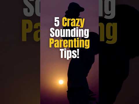 👨‍👩‍👧‍👦 5 Crazy Sounding Parenting Tips #ParentingHacks #MomLife #DadLife