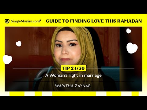 Ramadan Day 24: A women's right in marriage?