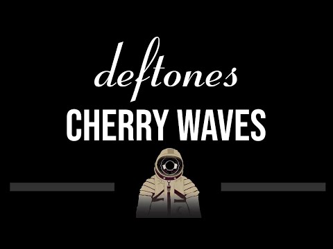 Deftones • Cherry Waves (CC) (Upgraded Video) 🎤 [Karaoke] [Instrumental Lyrics]