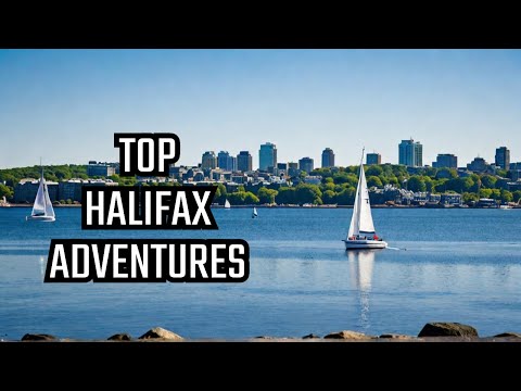 10 Things To Do in Halifax Nova Scotia | Travel Hotspots