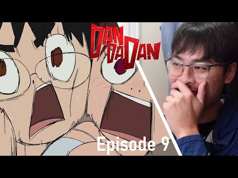 Uhhhhhhhhhh, This Was Wild! Dan Da Dan Episode 9 Reaction