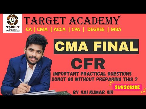 CMA FINAL  CFR  IMPORTANT PRACTICAL QUESTIONS  #cma #cmafinalcfr #cmafinalclasses #exams #cmaexams