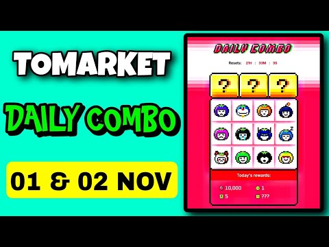 🍅Tomarket Airdrop Combo 1 November | Tomarket Daily Combo Today | Tomarket Combo Cards Today