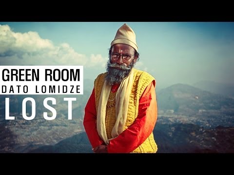 GREEN ROOM feat.DATO LOMIDZE - LOST