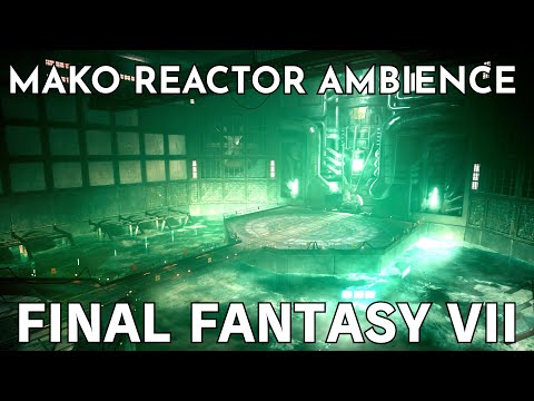 2 Hours of Mako Reactor Ambience & Music Remix - FFVII & FFVIIR