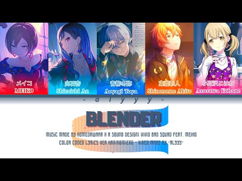 [FULL VER-GAME VER] BLENDER // Vivid Bad Squad Feat. Meiko