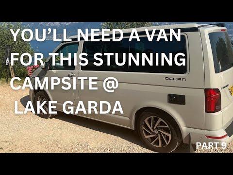 Another stunning Lake Garda Campsite and fun roads in Italy driving VW California Ocean Campervan