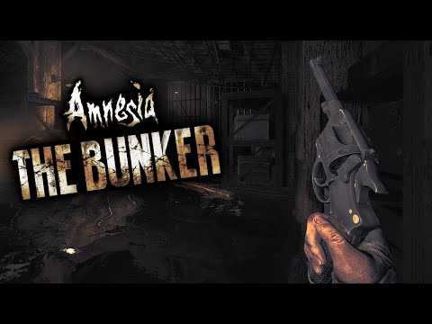 Amnesia The Bunker | The First 30 Minutes of Gameplay