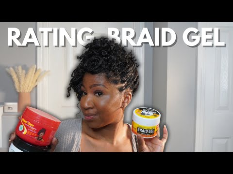 What's the Best Braid Gel (especially for 4C hair)