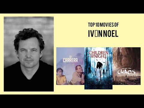 Iván Noel |  Top Movies by Iván Noel| Movies Directed by  Iván Noel