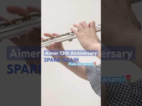 SPARK-AGAIN《Aimer 13th Anniversary》