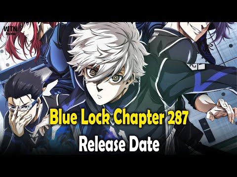 Blue Lock Chapter 287: Release date and where to read