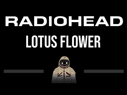 Radiohead • Lotus Flower (CC) (Upgraded Video) 🎤 [Karaoke] [Instrumental Lyrics]