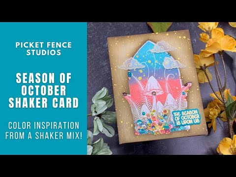 Season of October Shaker Card | Picket Fence Studios