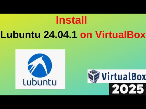 Install Lubuntu 24.04.1 on VirtualBox in 5 Easy Steps! (Beginner-Friendly Guide) | 2025