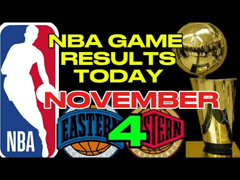 NBA Game Results Today November 4,2024 | NBA SEASON 2024-2025