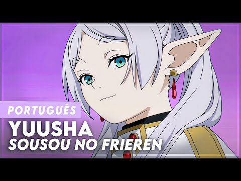 FRIEREN: BEYOND JOURNEY'S END - OPENING FULL IN PORTUGUESE | YUUSHA | YOASOBI (SOUSOU NO FRIEREN)