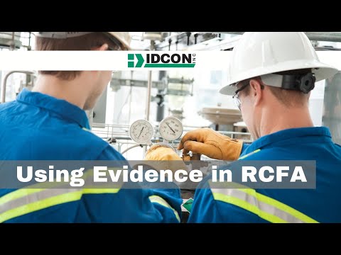 How to Use Evidence Correctly in the RCFA Process