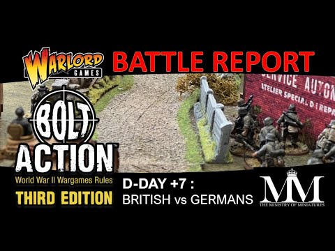 Bolt Action 3rd Edition Battle Report: D-Day +7, British v Germans. #warlordgames #boltaction #ww2