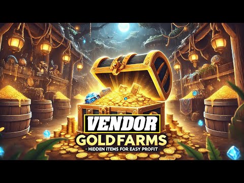 Vendor Goldfarms: Hidden Items For Easy Profit