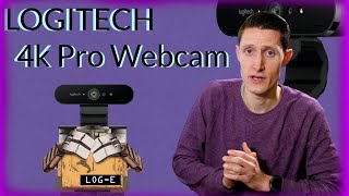 Logitech 4K Pro WebCam  (Brio) A Streamers Dream!