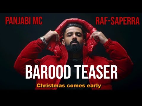 BAROOD | RAF-SAPERRA | PANJABI MC | Official Trailer