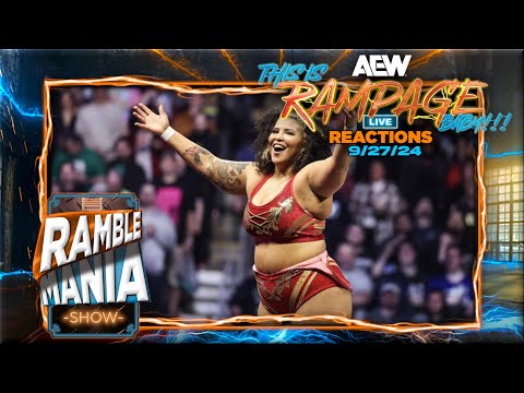 This Is RAMPAGE Baby! (9/27/24) AEW Rampage Live Reactions