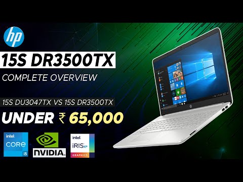 HP 15S DR3500TX Complete Overview | Intel i5 11th Gen | NVIDIA MX350 | HP 15S DU3047TX VS DR3500TX