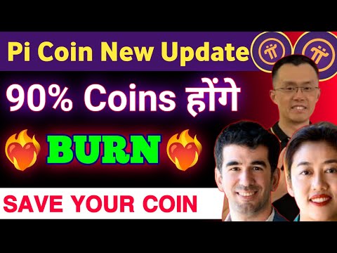 90% Coins Will be Burn | Pi Coin New Update Today | Pi Network Update | Pi Coin Update  | #pinetwork