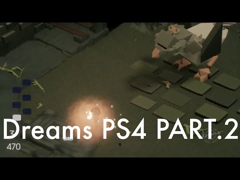 Dreams PS4: Early Access Gameplay #DreamsPS4 #MadeInDreams Character FPS Universeドリームズユニバース