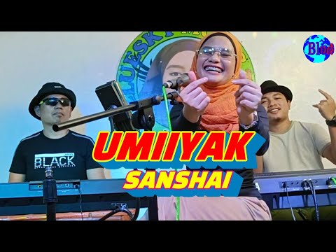 UMIIYAK- SANSHAI