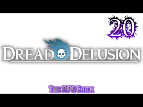 Let's Play Dread Delusion (Blind), Part 20: New Spell & Hallow Town Council