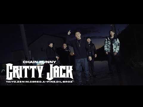 ChainFunny - " Gritty Jack " Taiyo.ZENIM.C9red.A-fine.Dil Broz (Official Music Video)