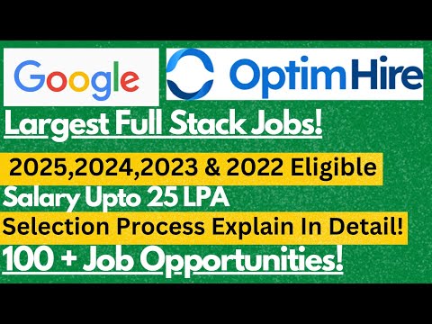 Google & Full Stack Software Jobs For Feshers 2025,2024,2023 & 2022 | Salary Upto 25 LPA 🔥🔥