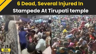 Tirupati Stampede: 6 Dead, Several Injured In Tirupati Temple Stampede During Ticketing