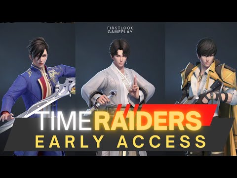 TIME RAIDERS: EARLY ACCESS FIRST LOOK | GAMEPLAY #timeraiders