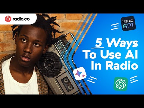 5 Ways to Use AI on YOUR Radio Station