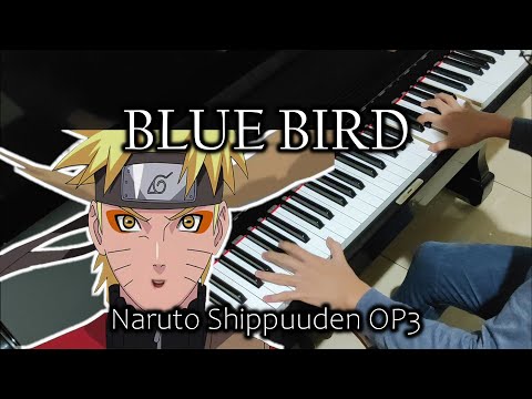 Naruto Shippuuden OP3 - Blue Bird (Piano Cover by Hudson Lois)