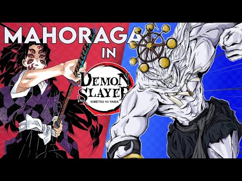 WHAT IF MAHORAGA FOUGHT THE DEMON SLAYER VERSE ?!!!!