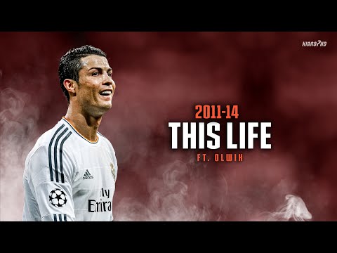 Cristiano Ronaldo ► "THIS LIFE" ft. Olwik • Skills & Goals 2011-14 | HD