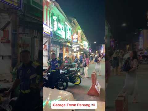 George Town, Penang | Malaysia | Nightlife #travel #travelvlog #traveling #malaysia #youtubeshorts