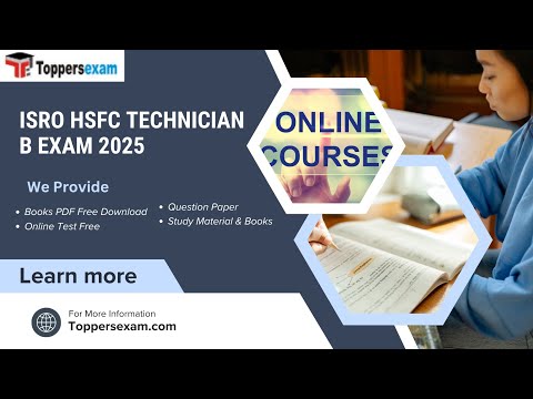 ISRO HSFC TECHNICIAN B Update Syllabus & Pattern 2025, Book PDF, Question Paper, MCQ, Mock Test Free