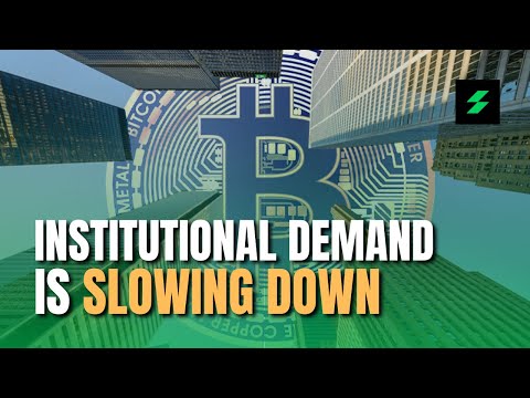 On-chain Analysis : Institutional Demand is Slowing Down