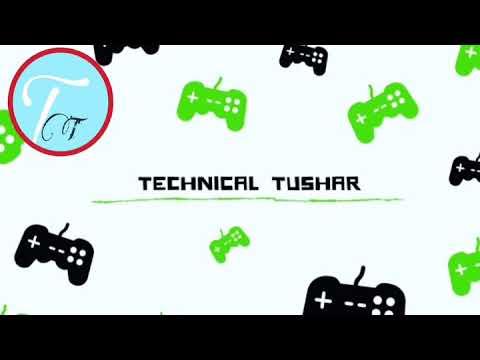 Intro making|Technicaltushar