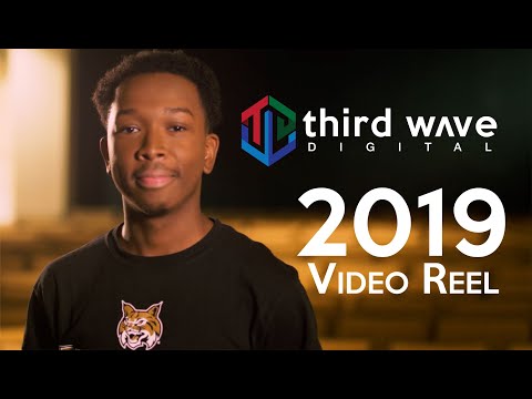 Your Brand in Focus - 2019 Video Production Reel - Third Wave Digital