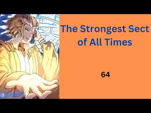 The Strongest Sect of All Times ep. 64 ( ENG )