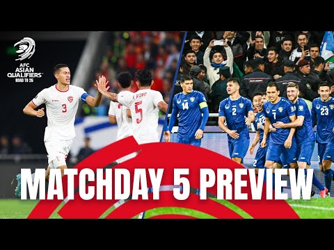 AFC Asian Qualifiers™ Road to 26 – Matchday 5 Preview