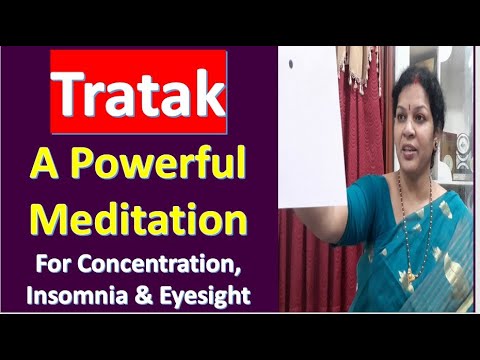 "Tratak - A Powerful Meditation" - To Improve Concentration, Insomnia & Eyesight